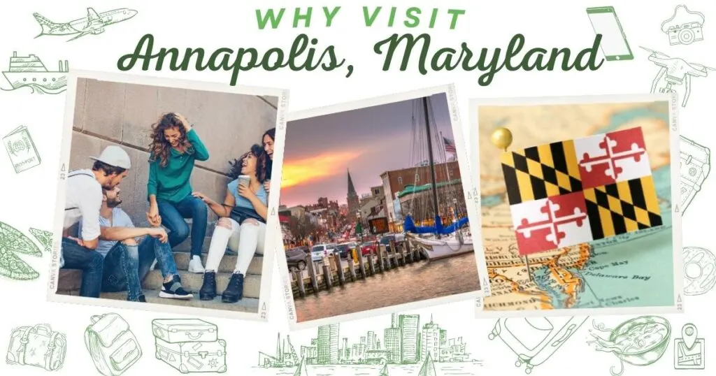 Why visit Annapolis, Maryland