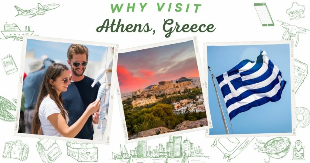 Why visit Athens, Greece