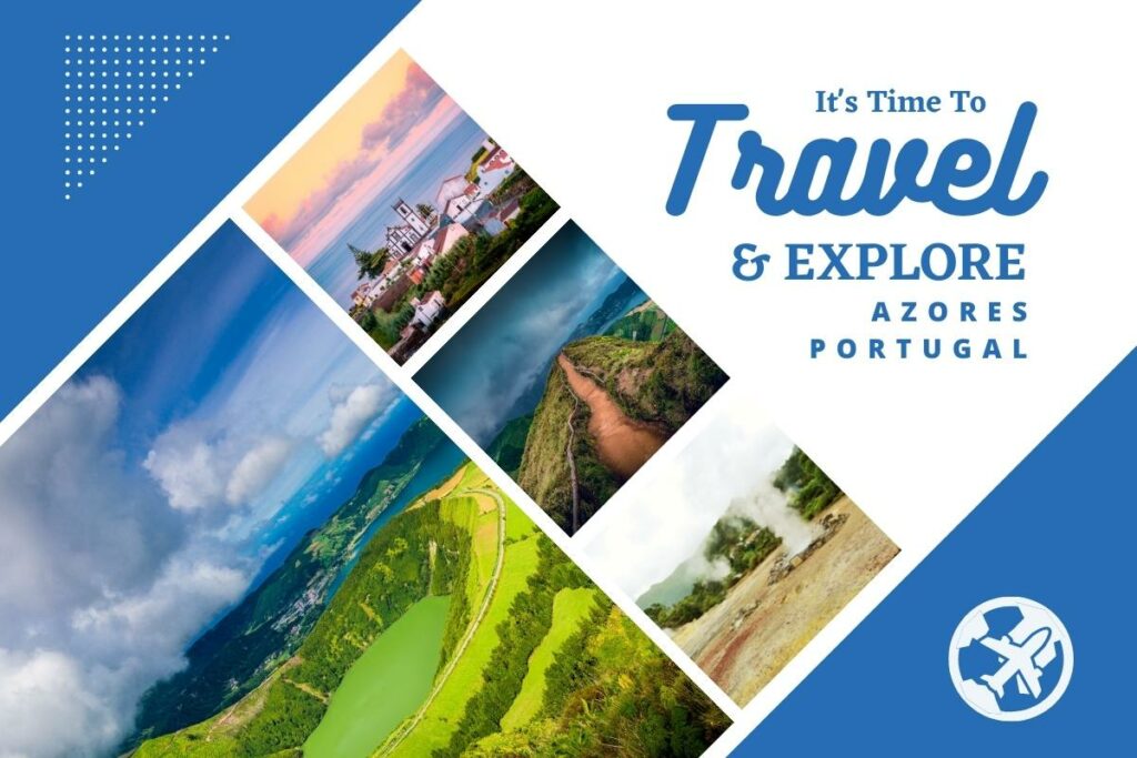 Why visit Azores, Portugal