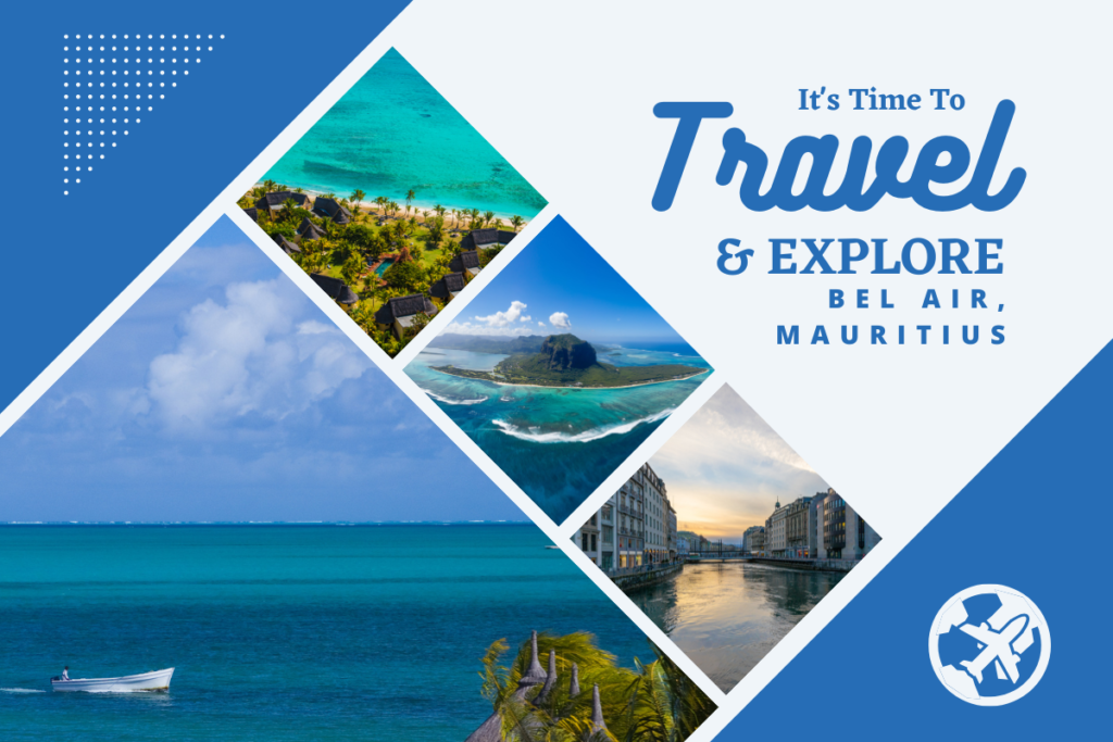 Why visit Bel Air, Mauritius