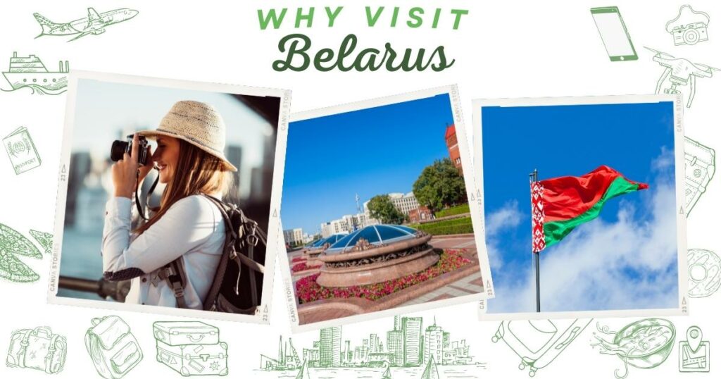 Why visit Belarus