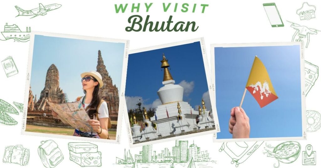  Why visit Bhutan