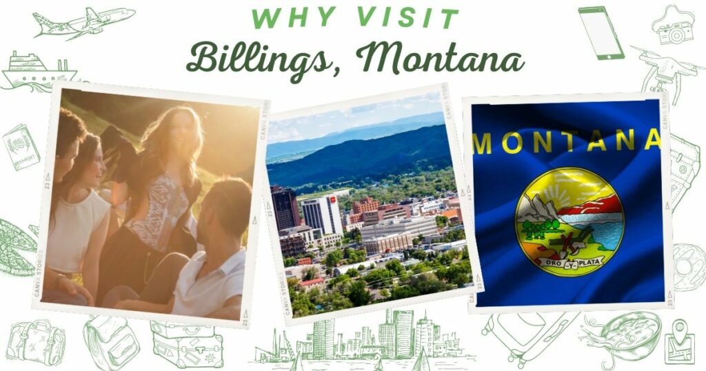Why visit Billings, Montana