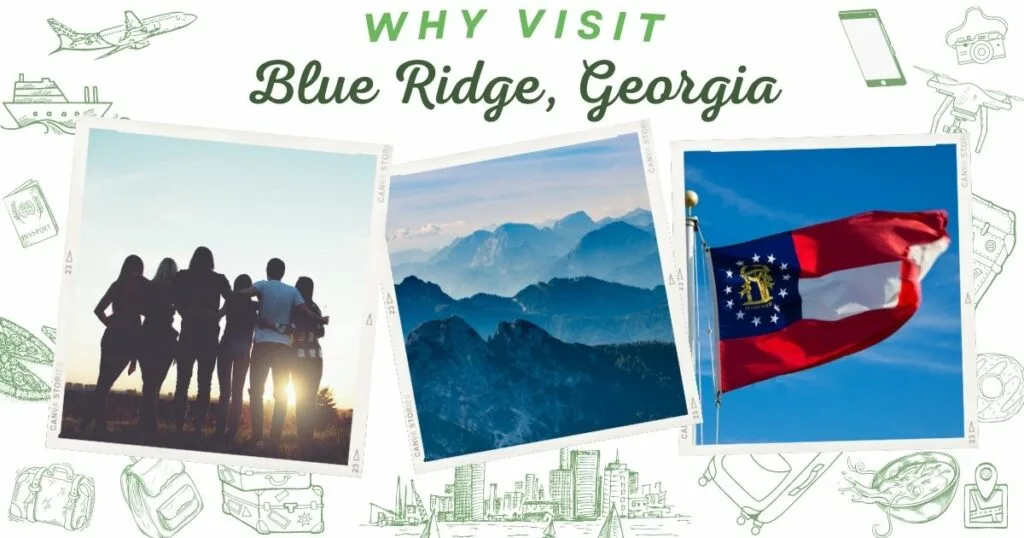 Why visit Blue Ridge, Georgia