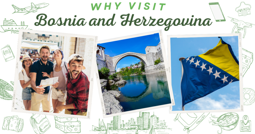 Why visit Bosnia and Herzegovina 