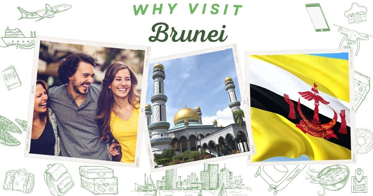 Why visit Brunei