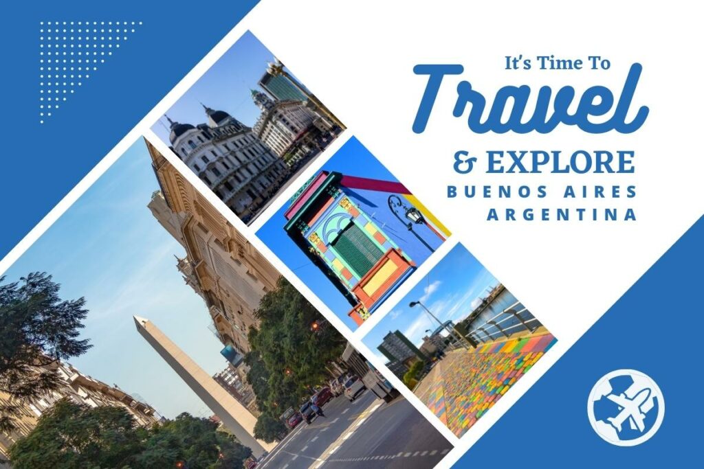 Why visit Buenos Aires, Argentina