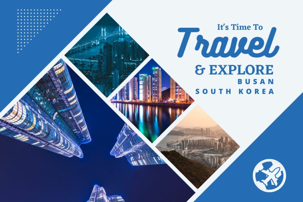 Why visit Busan South Korea