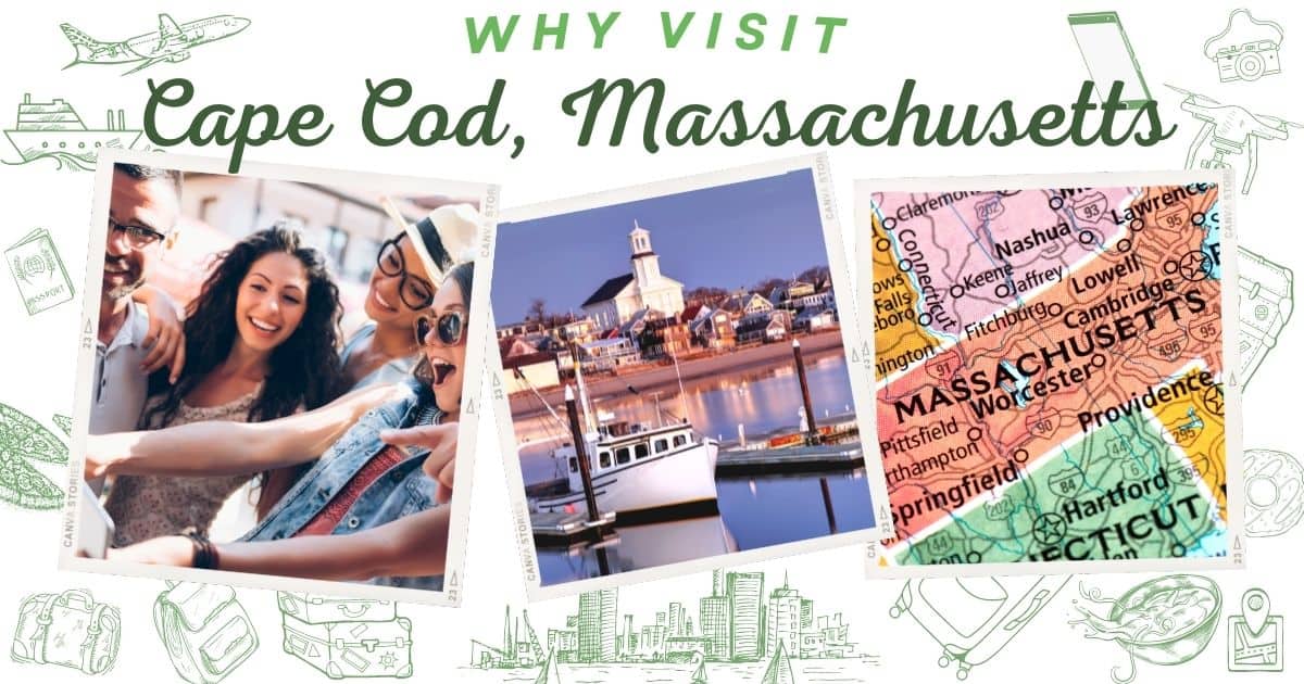 Why visit Cape Cod Massachusetts