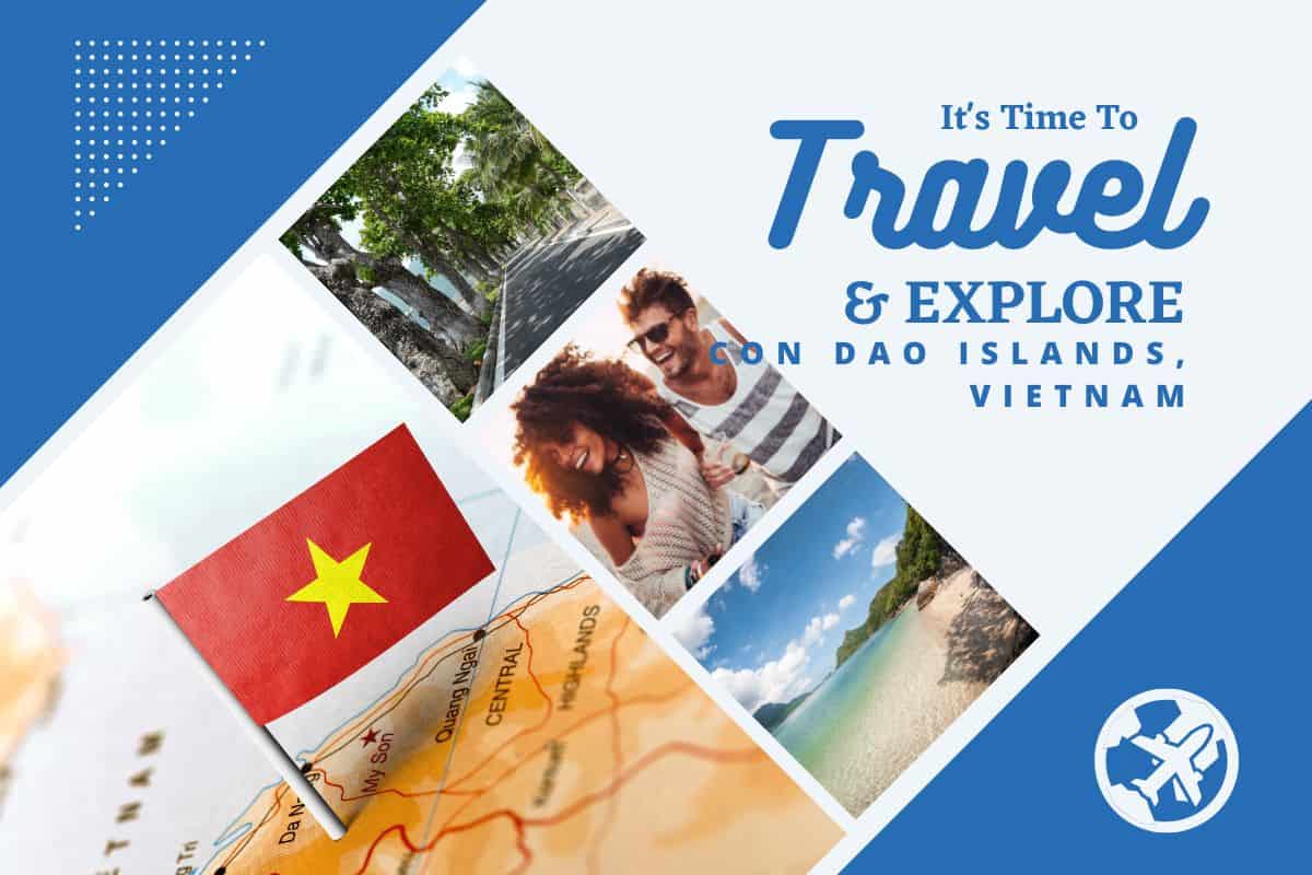 Why visit Con Dao Islands Vietnam