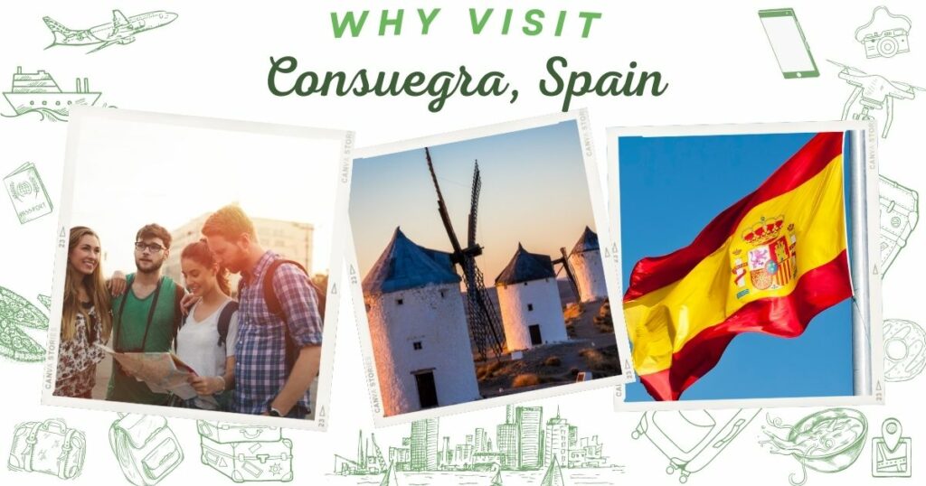 Why visit Consuegra, Spain