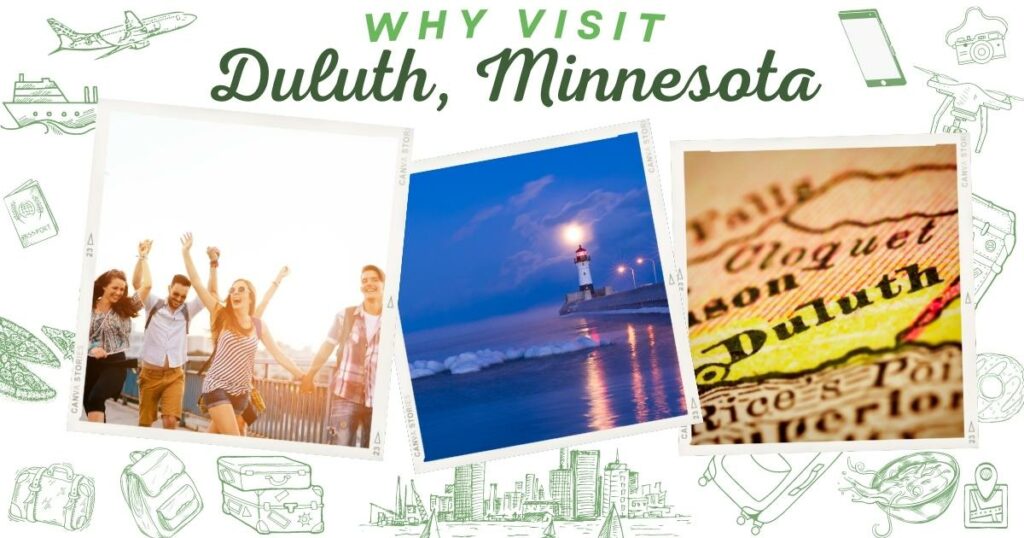 Why visit Duluth, Minnesota