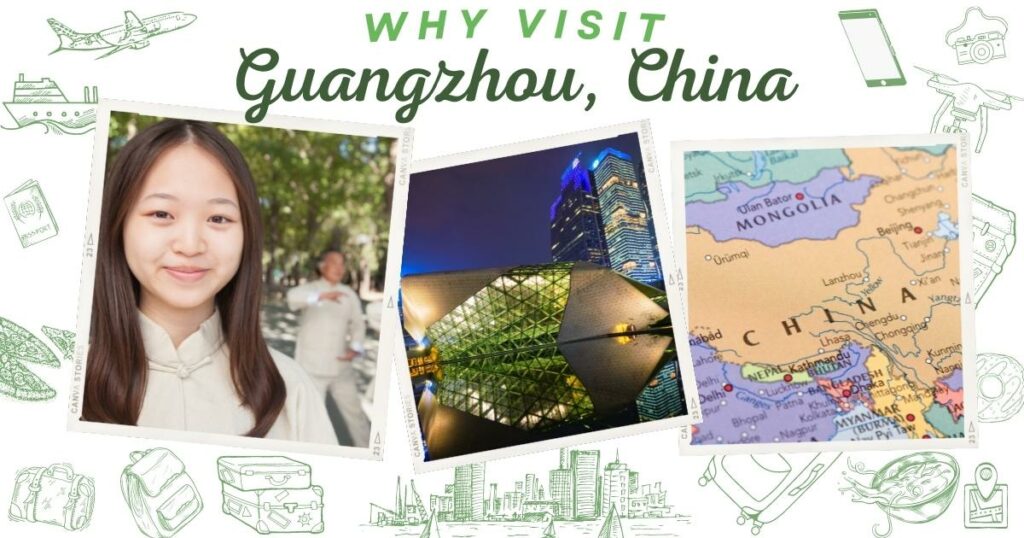 Why visit Guangzhou, China
