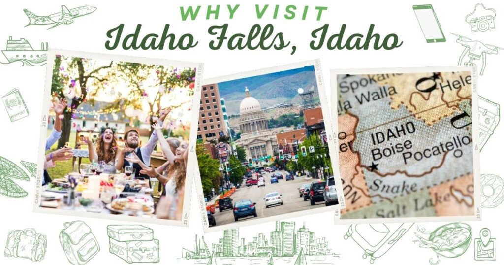Why visit Idaho Falls, Idaho