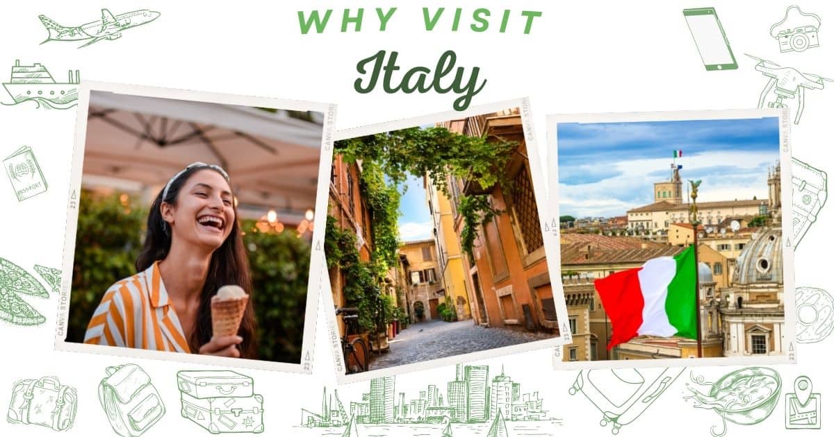Why visit Italy