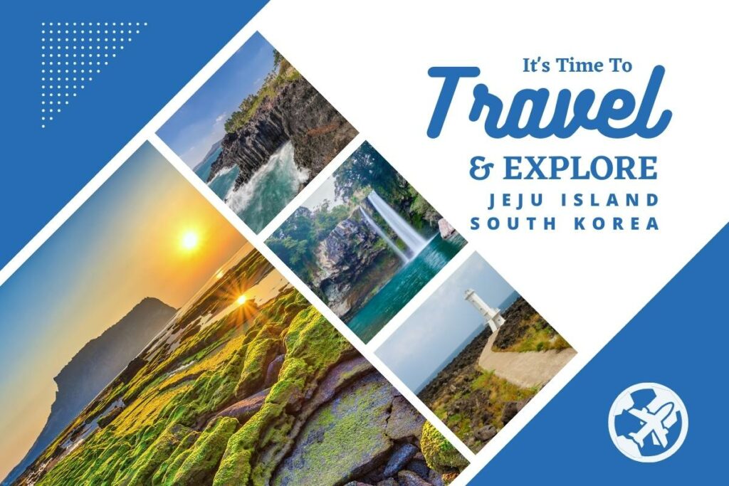 Why visit Jeju Island, South Korea