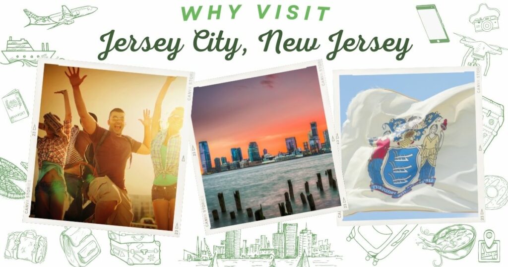 Why visit Jersey City, New Jersey