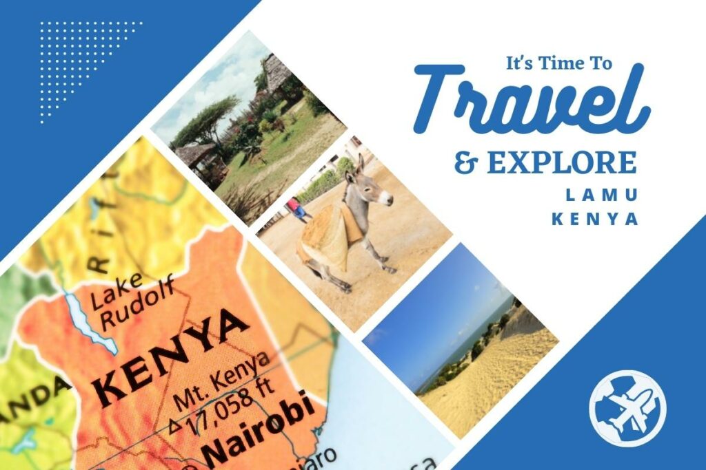 Why visit Lamu Kenya