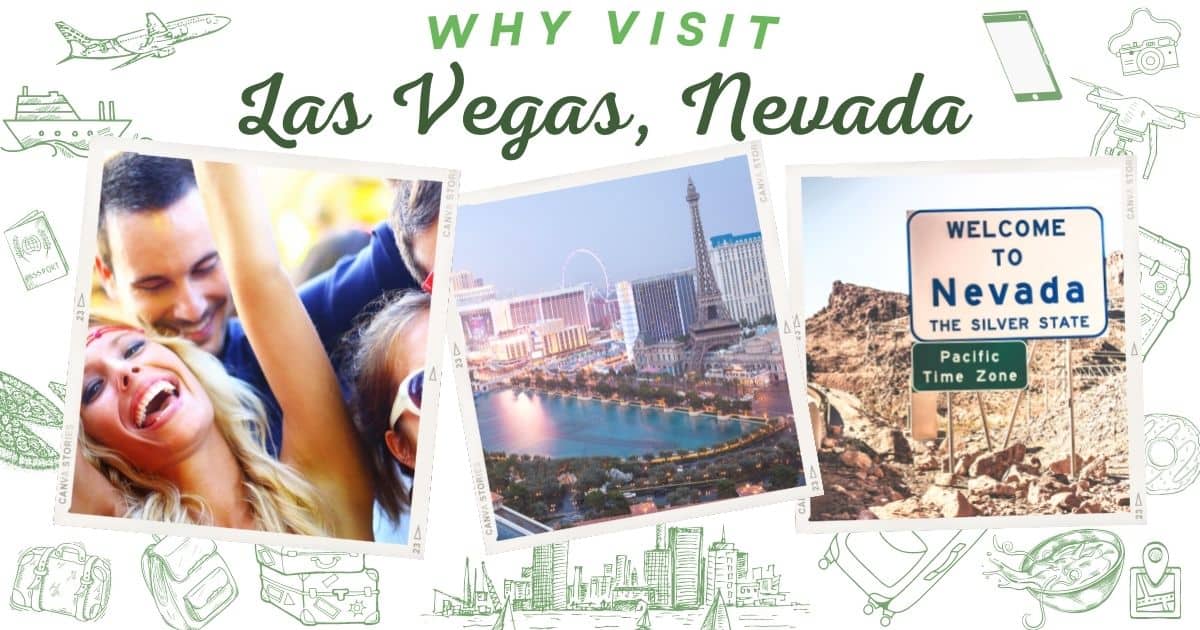 Why visit Las Vegas Nevada