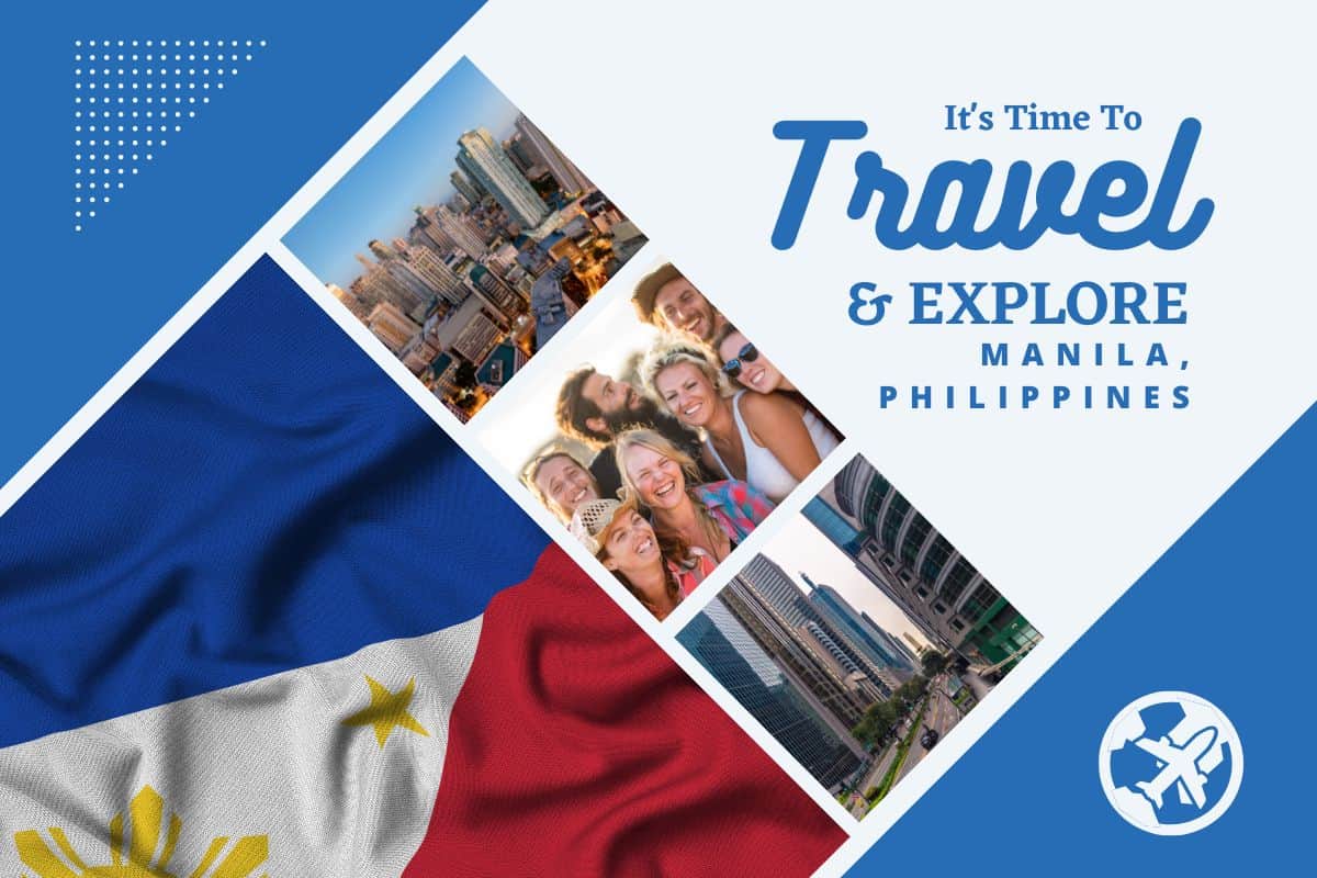 Why visit Manila Philippines
