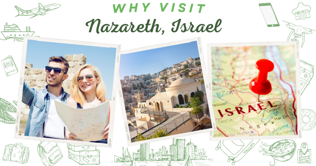 why visit Nazareth, Israel