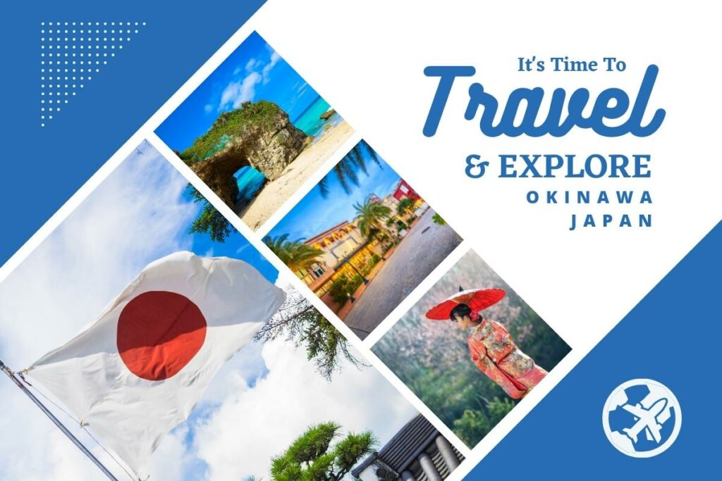 Why visit Okinawa, Japan