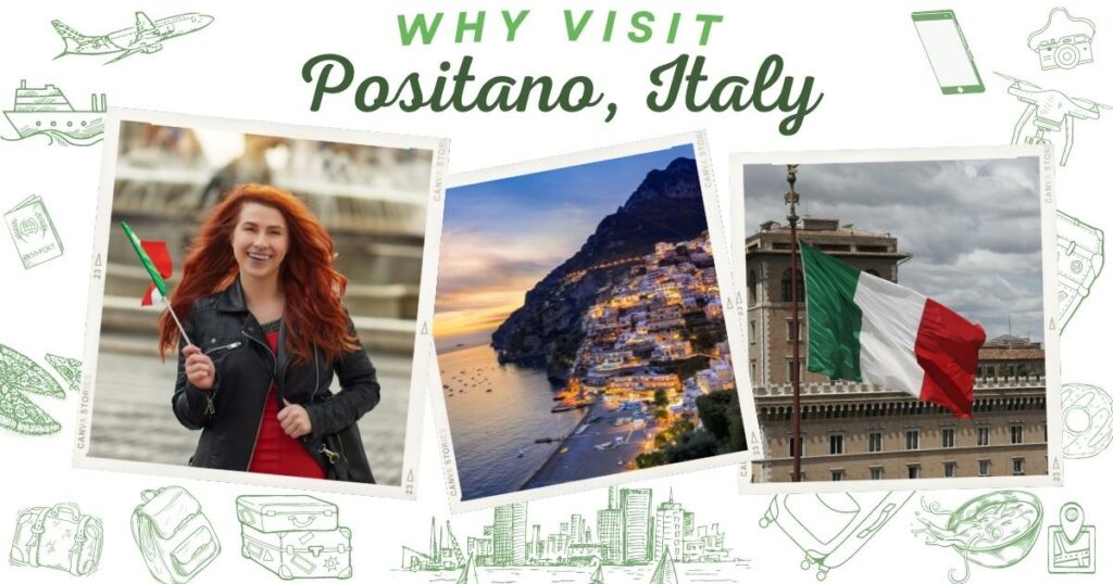 Why visit Positano, Italy