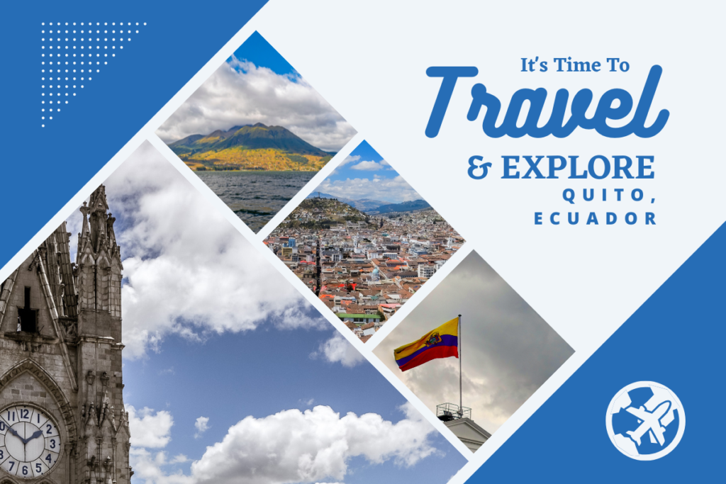 Why visit Quito, Ecuador