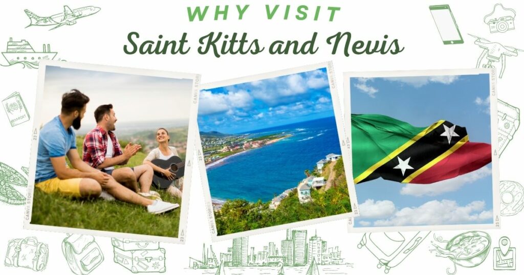 Why visit Saint Kitts and Nevis