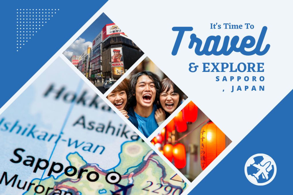 Why visit Sapporo, Japan