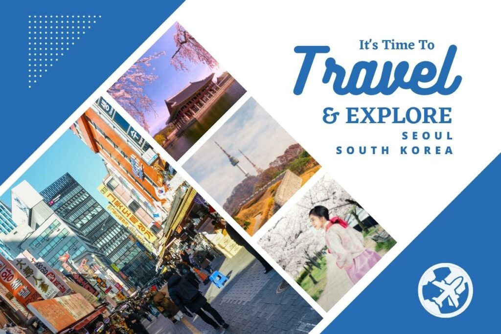  Why visit Seoul, South Korea