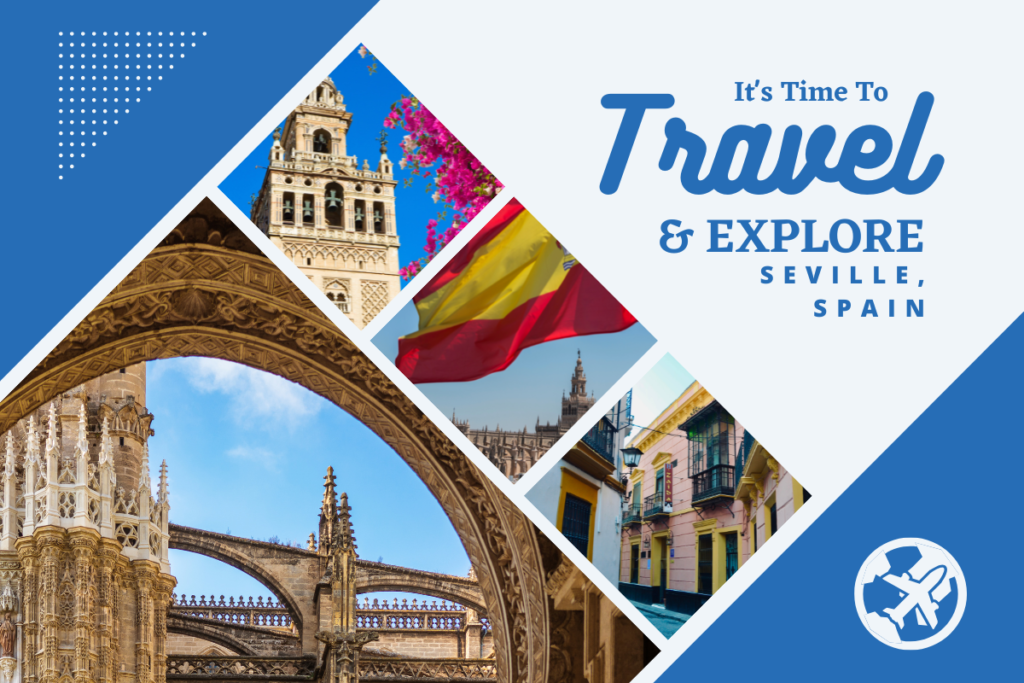 Why visit Seville, Spain