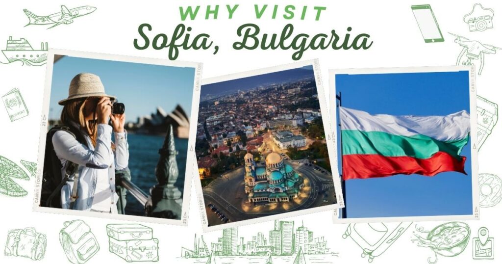 Why visit Sofia, Bulgaria