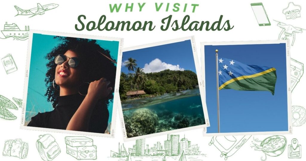 Why visit Solomon Islands