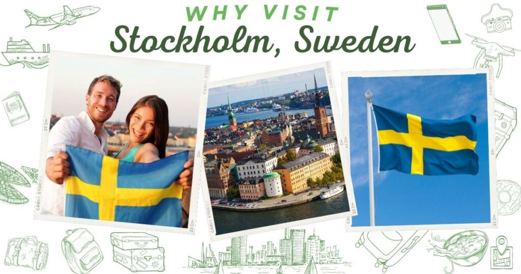 Why visit Stockholm, Sweden