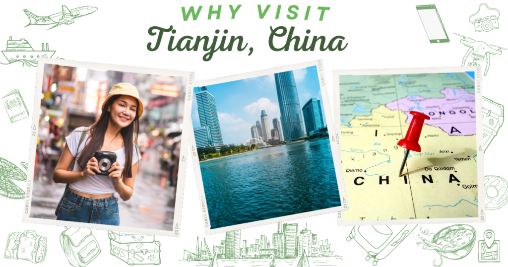 Why visit Tianjin, China