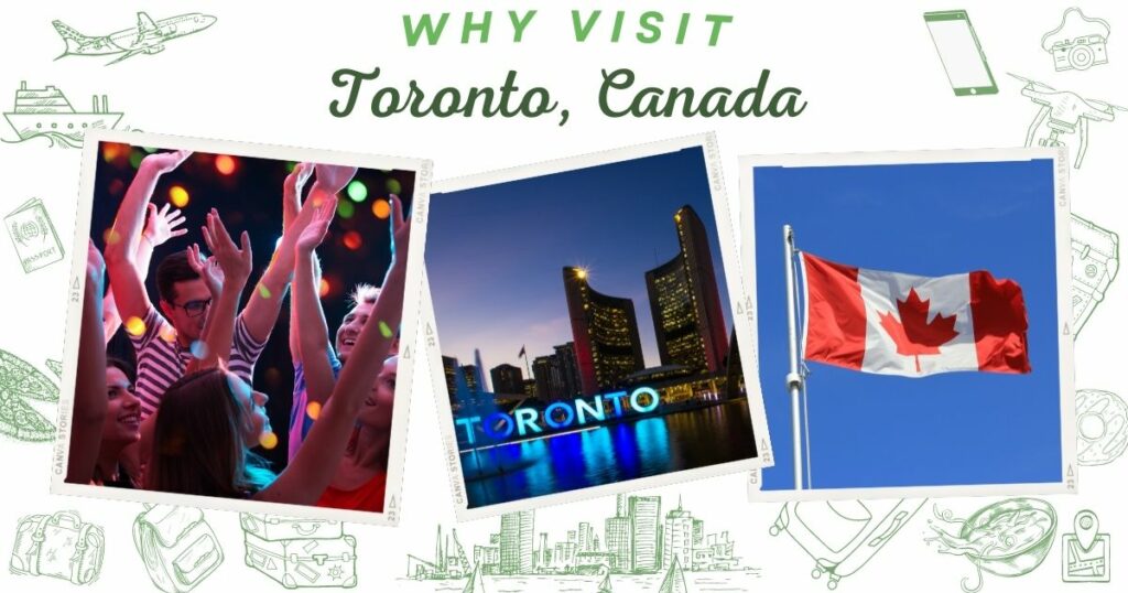 Why visit Toronto, Canada
