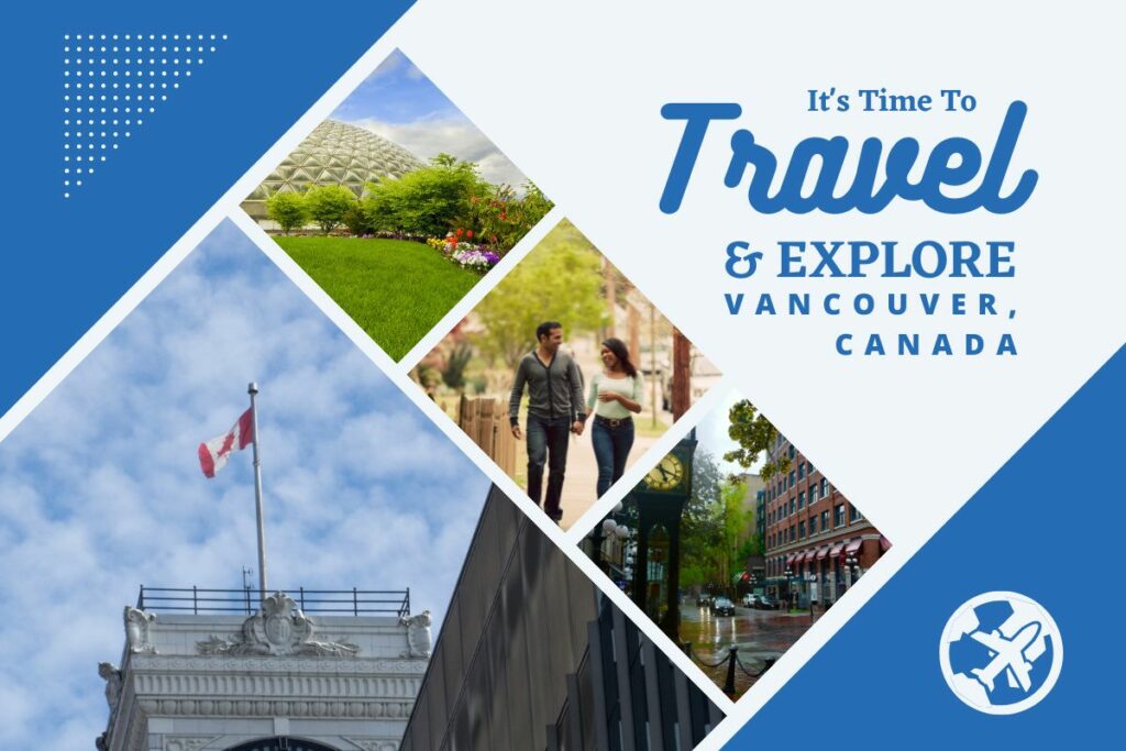 Why visit Vancouver, Canada