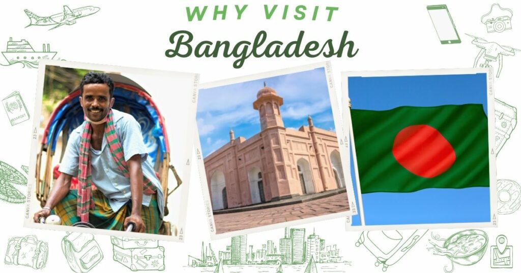 Why visit Bangladesh