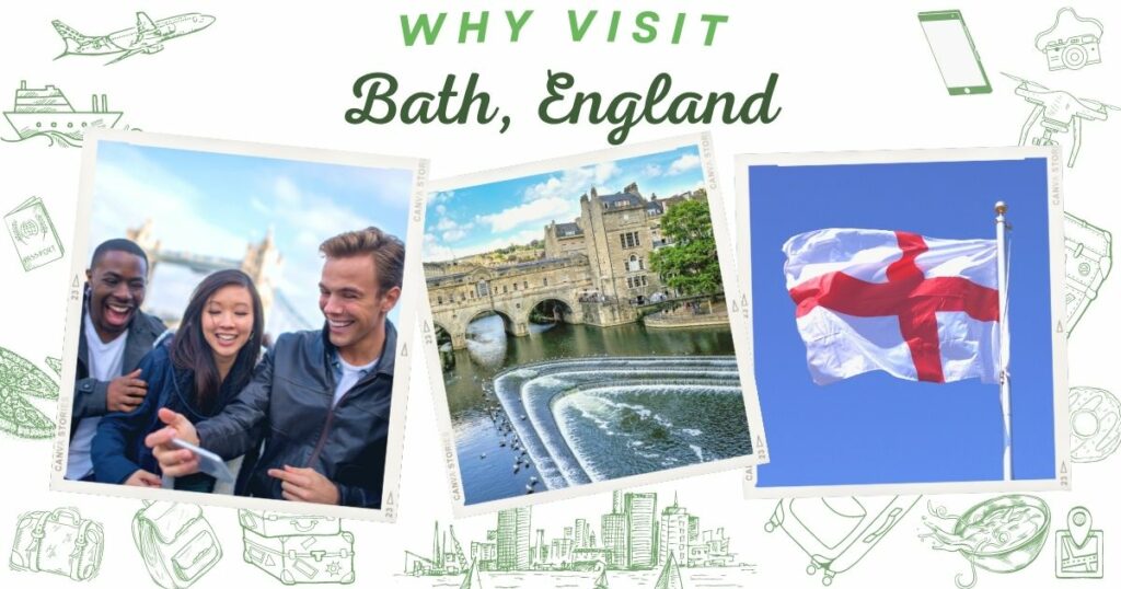 Why visit Bath, England