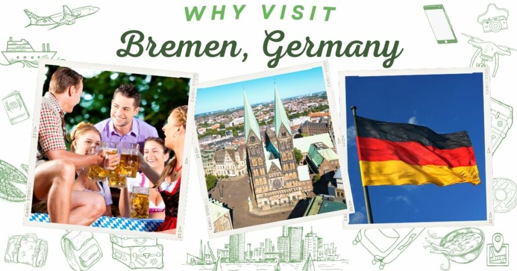 Why visit Bremen, Germany