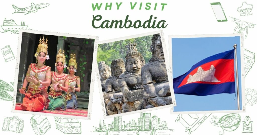 Why visit Cambodia