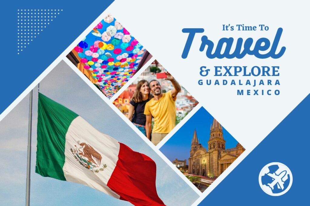 Why visit Guadalajara, Mexico