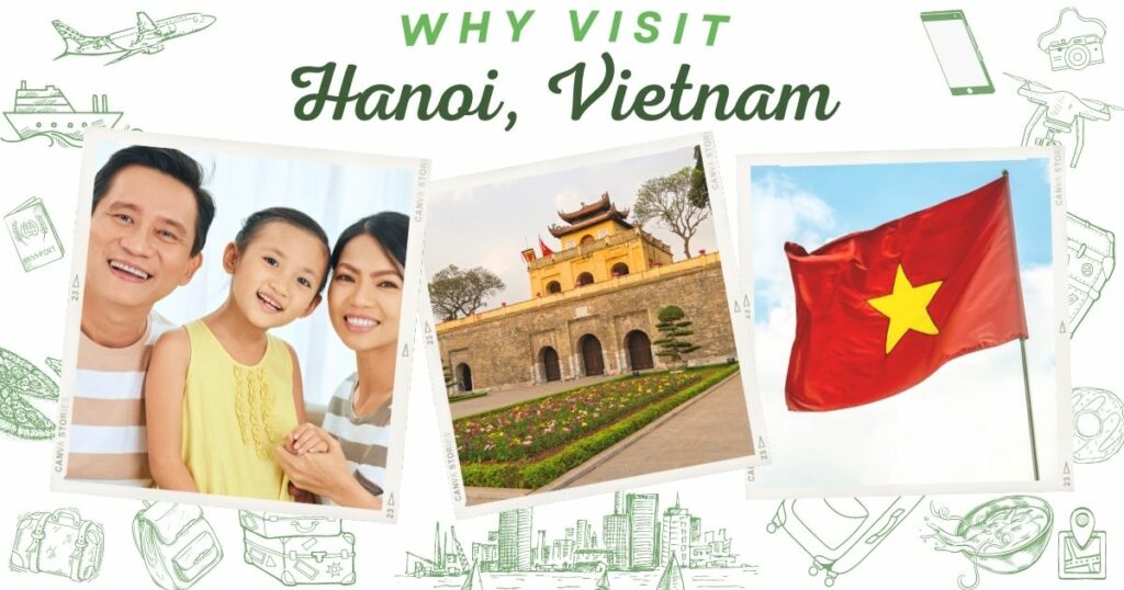 Why visit Hanoi, Vietnam