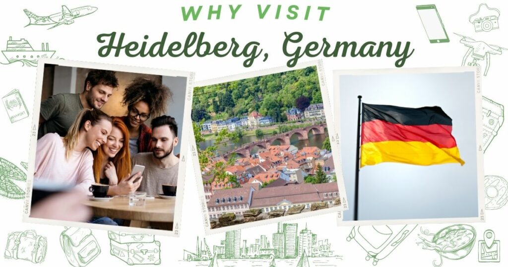 Why visit Heidelberg, Germany