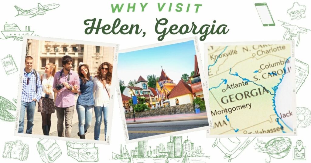 Why visit Helen, Georgia