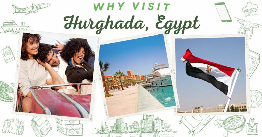 Why visit Hurghada, Egypt