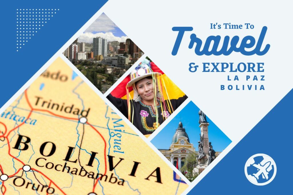 Why visit La Paz, Bolivia