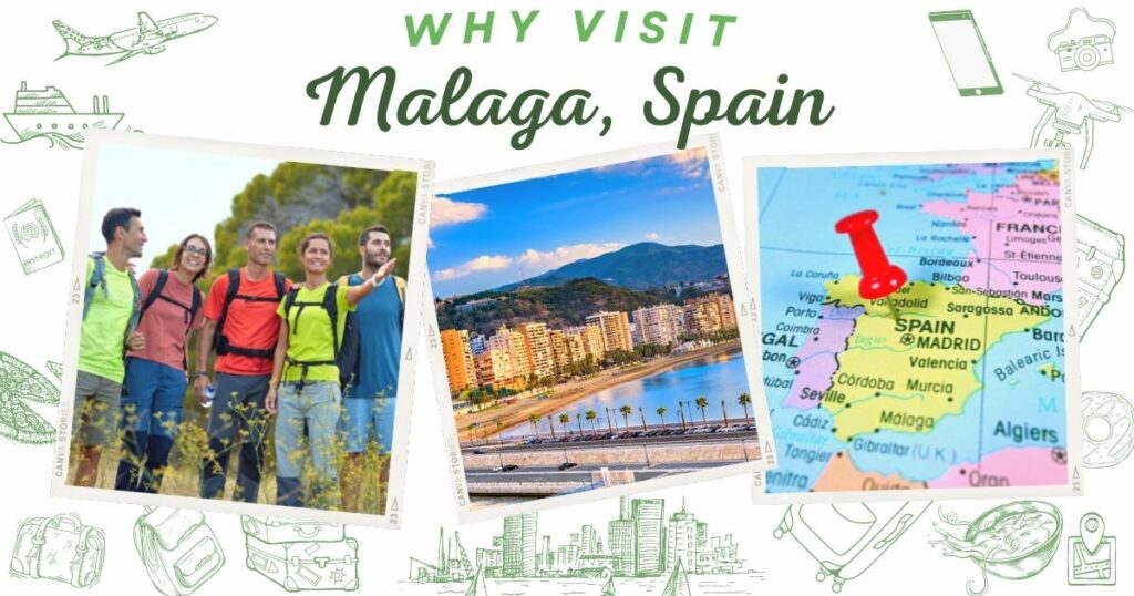 Why visit Malaga, Spain