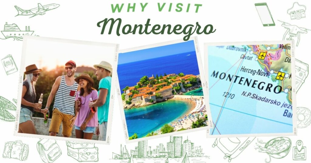 Why visit Montenegro
